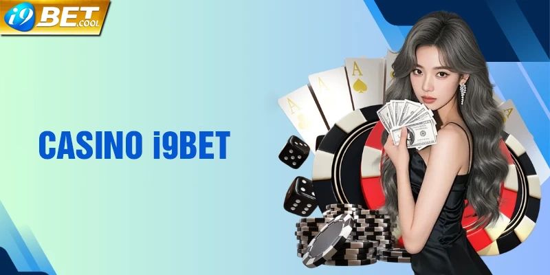 Danh sách các game casino hot tại nhà cái i9BET