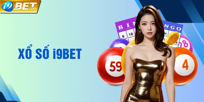 Tại sao nên tham gia đánh xổ số tại i9BET